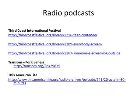 Radio podcasts Third Coast International Festival