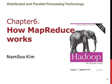 Distributed and Parallel Processing Technology Chapter6