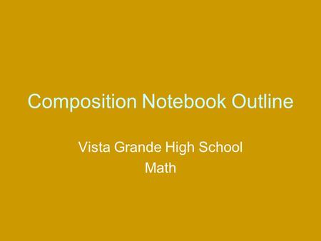 Composition Notebook Outline Vista Grande High School Math.
