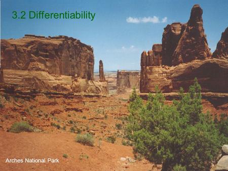 3.2 Differentiability Arches National Park.