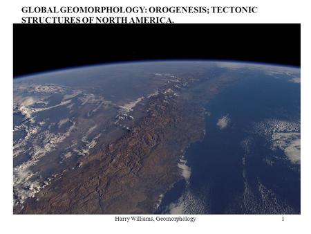 Harry Williams, Geomorphology
