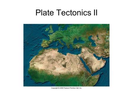 Plate Tectonics II. Modern discoveries supporting Plate Tectonic Theory Symmetry of magnetic polarity across mid-ocean ridges Mid-ocean ridges – underwater.