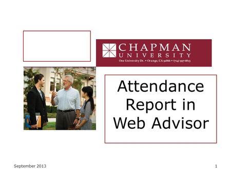 September 20131 Attendance Report in Web Advisor.