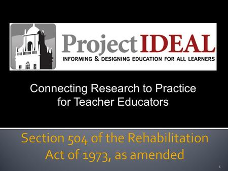 1 Connecting Research to Practice for Teacher Educators.