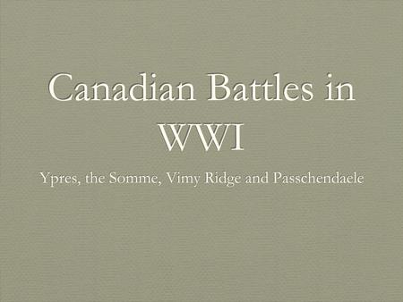 Canadian Battles in WWI