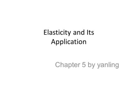 Elasticity and Its Application Chapter 5 by yanling.