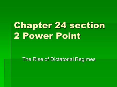 Chapter 24 section 2 Power Point