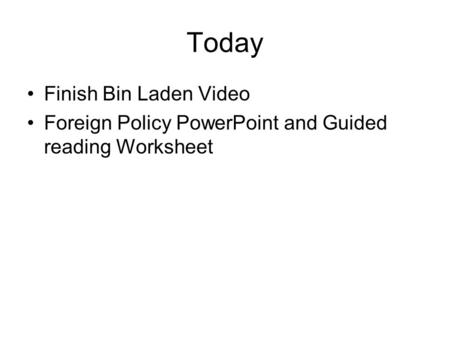 Today Finish Bin Laden Video
