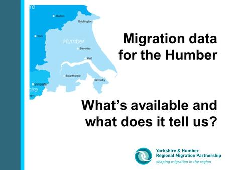 Migration data for the Humber What’s available and what does it tell us?
