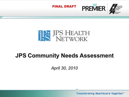 FINAL DRAFT JPS Community Needs Assessment April 30, 2010.