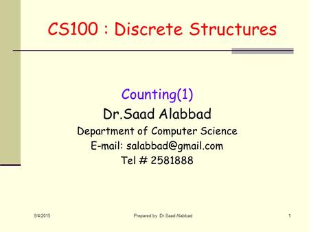 CS100 : Discrete Structures