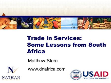 Trade in Services: Some Lessons from South Africa Matthew Stern www.dnafrica.com.
