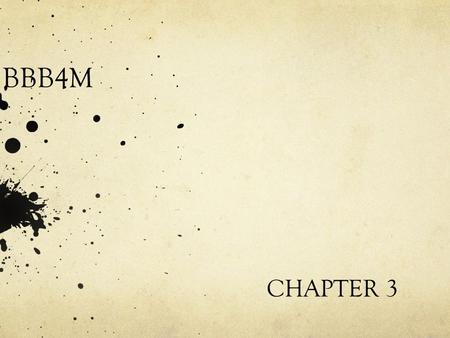 BBB4M CHAPTER 3.