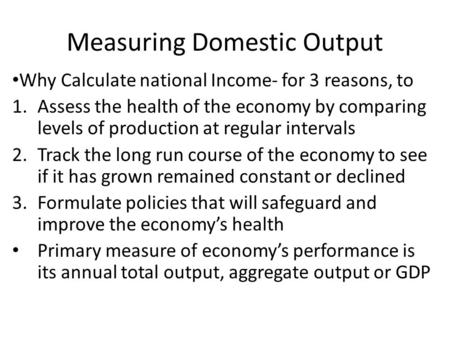 Measuring Domestic Output