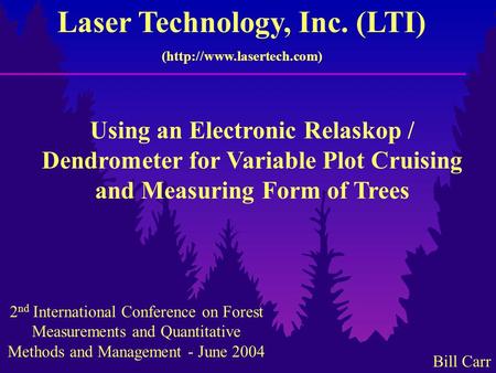 Laser Technology, Inc. (LTI)