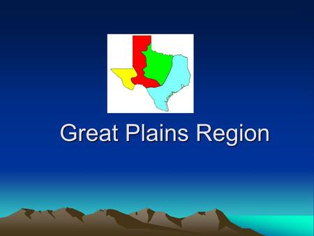 Great Plains Region.