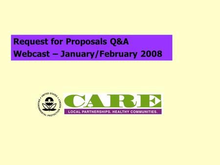 Request for Proposals Q&A Webcast – January/February 2008.