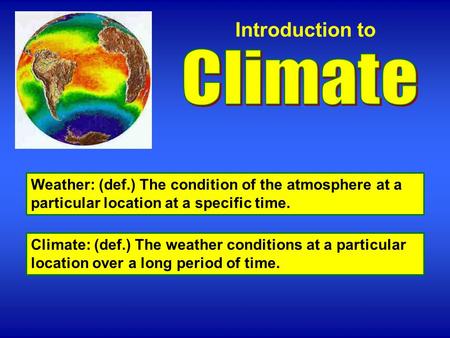 Climate Introduction to