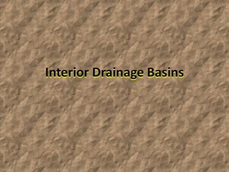Interior Drainage Basins