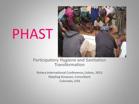 PHAST Participatory Hygiene and Sanitation Transformation