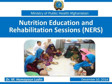 Nutrition Education and Rehabilitation Sessions (NERS)