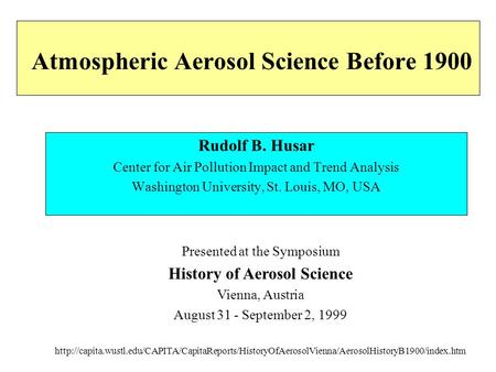 Atmospheric Aerosol Science Before 1900