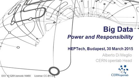 Big Data Power and Responsibility HEPTech, Budapest, 30 March 2015