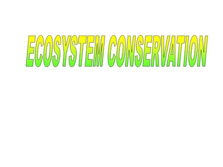 ECOSYSTEM The self-sustaining structural and functional interaction between living and non-living components.