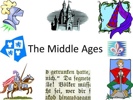 The Middle Ages People of the Middle Ages There were many people who tied the Middle Ages together. One of them was the Big Cheese, also known as the.