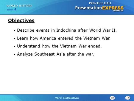 Objectives Describe events in Indochina after World War II.
