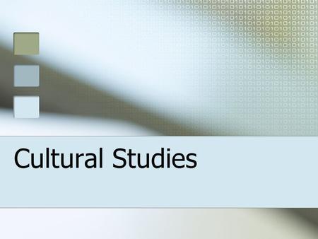 Cultural Studies. Definitions of Cultural Studies First, cultural studies transcends the confines of a particular discipline such as literary criticism.