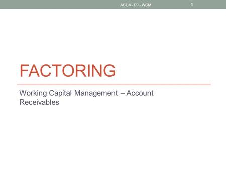Working Capital Management – Account Receivables