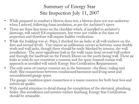 Summary of Energy Star Site Inspection July 11, 2007