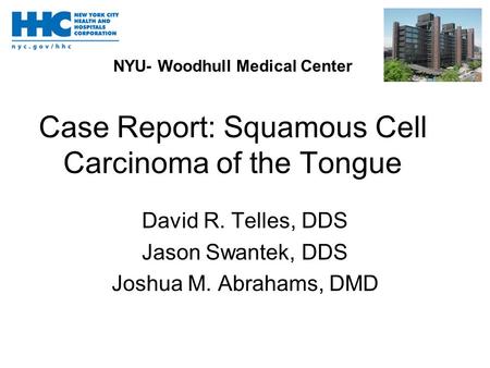Case Report: Squamous Cell Carcinoma of the Tongue