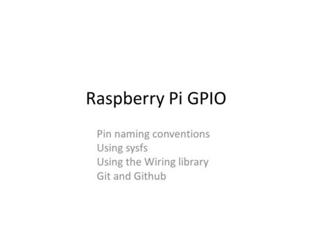 Raspberry Pi GPIO Pin naming conventions Using sysfs