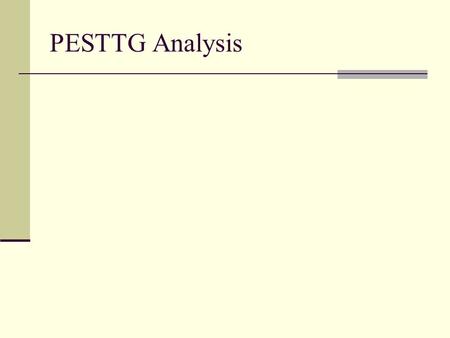 PESTTG Analysis.
