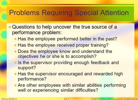Problems Requiring Special Attention