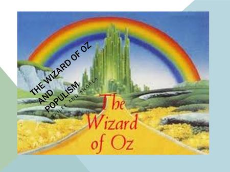 The Wizard of Oz and Populism