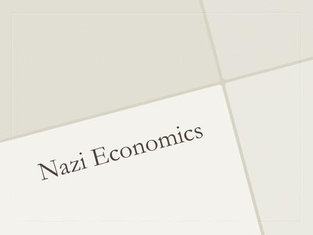 Nazi Economics.