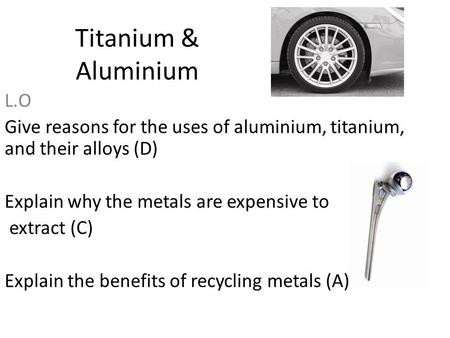Titanium & Aluminium L.O
