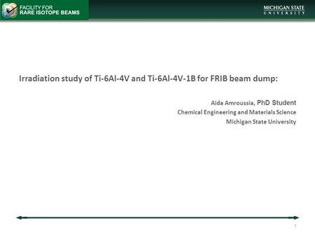 Irradiation study of Ti-6Al-4V and Ti-6Al-4V-1B for FRIB beam dump: