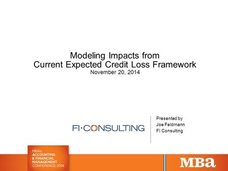 Modeling Impacts from Current Expected Credit Loss Framework