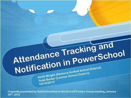 Attendance Tracking and Notification in PowerSchool