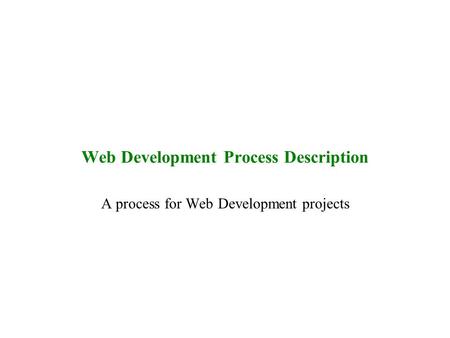 Web Development Process Description