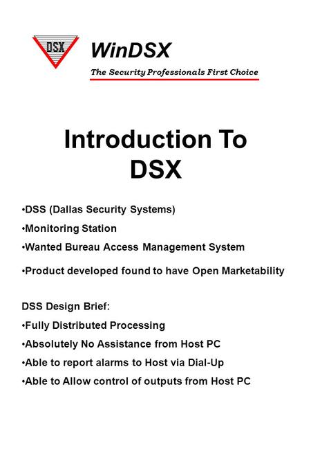 Introduction To DSX WinDSX DSS (Dallas Security Systems)