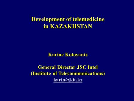 Development of telemedicine in KAZAKHSTAN
