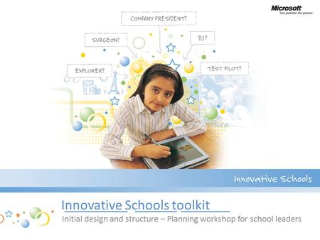 _________ ______ _______Innovative Schools toolkit Initial design and structure – Planning workshop for school leaders.