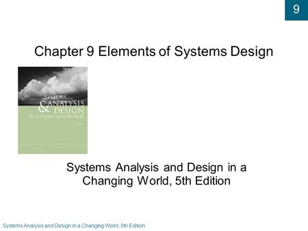 Chapter 9 Elements of Systems Design