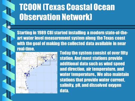Today the system consist of over fifty station. And most stations provide additional data such as wind speed and direction, air temperature, and water.