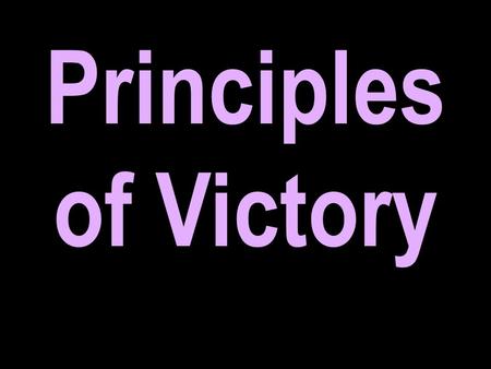 Principles of Victory. Dodo the Ahohite 2 Sam 23:9-12.